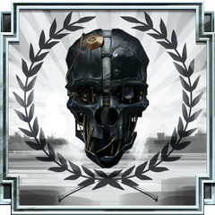 You have mastered the City of Dunwall and unlocked all Trophies